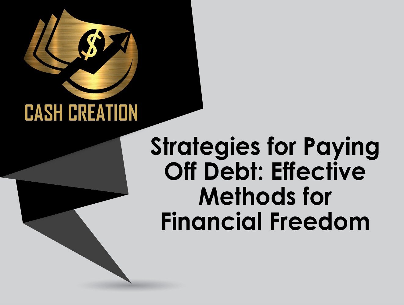 Strategies for Paying Off Debt: Effective Methods for Financial Freedom